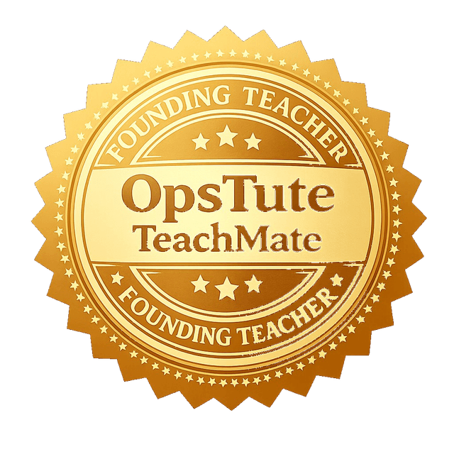 Founding Teacher badge for OpsTute TeachMate